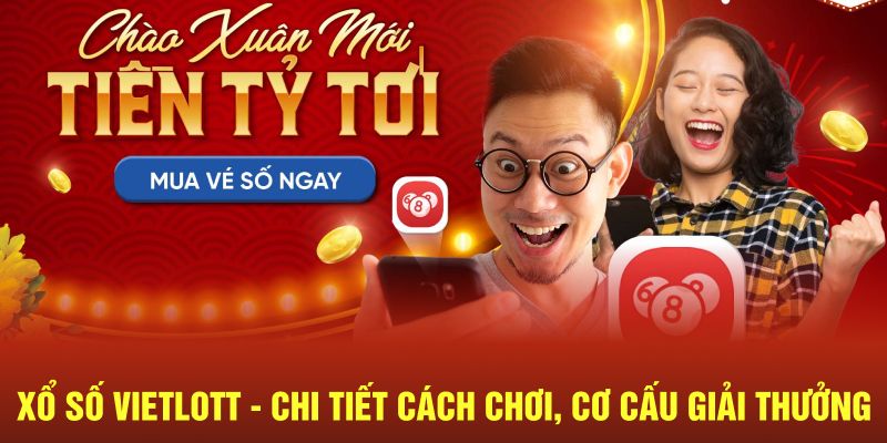 Tìm hiểu về xổ số vietlott